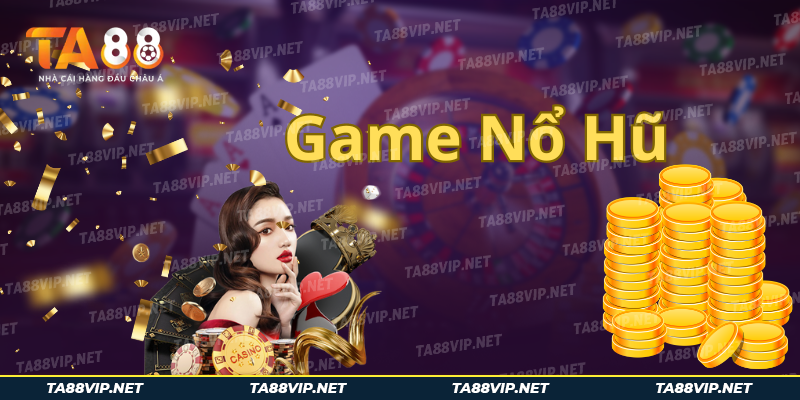 Game nổ hũ là thể loại gì? Những điều cần biết về dòng game này